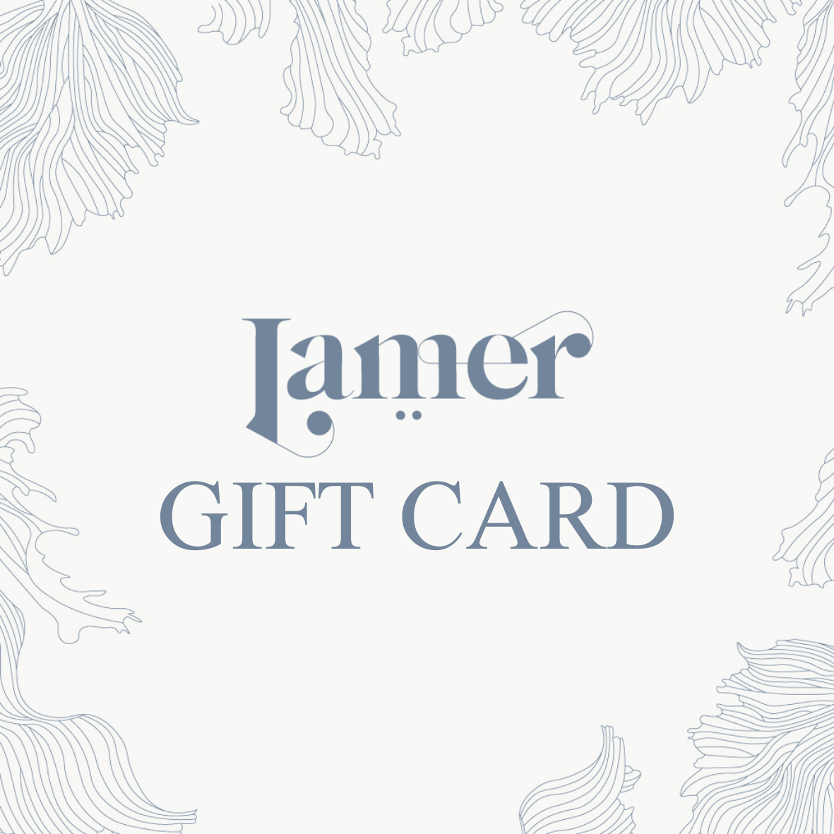 Lamer Gift Card